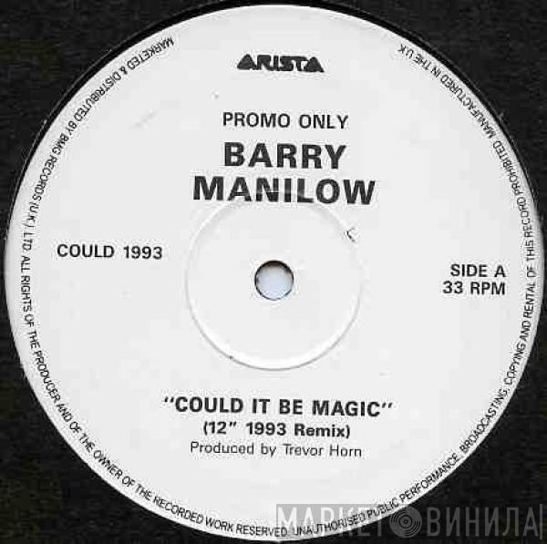 Barry Manilow - Could It Be Magic