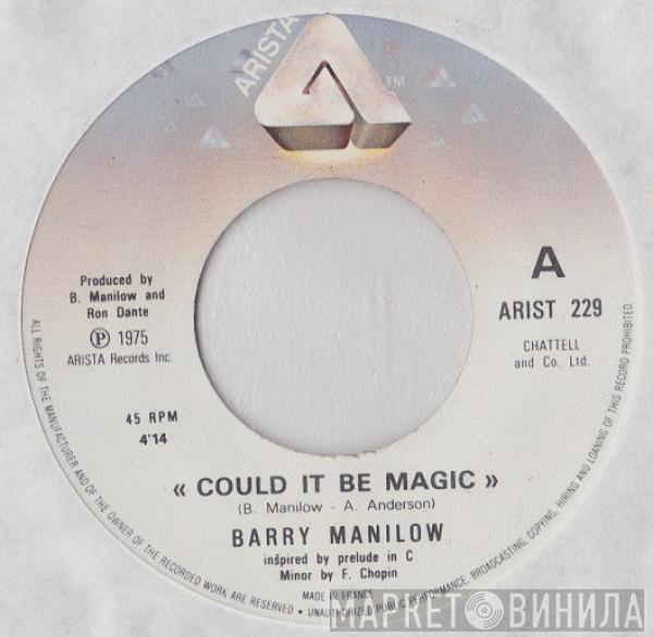 Barry Manilow - Could It Be Magic