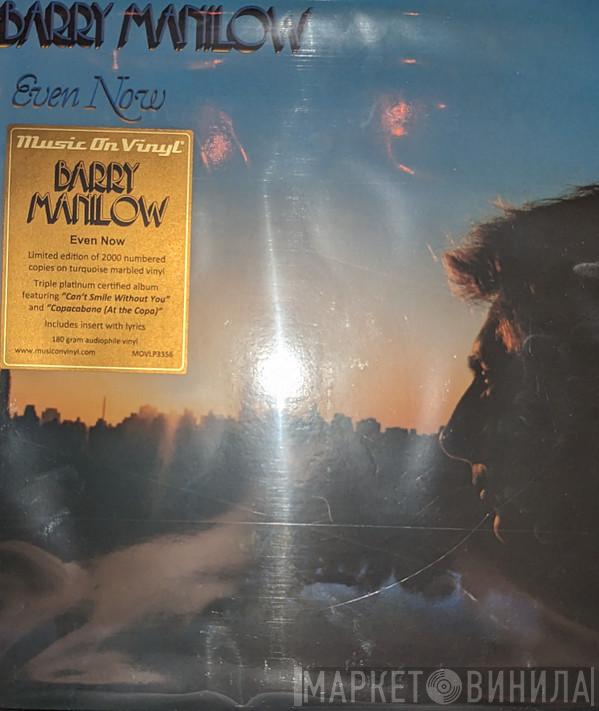  Barry Manilow  - Even Now