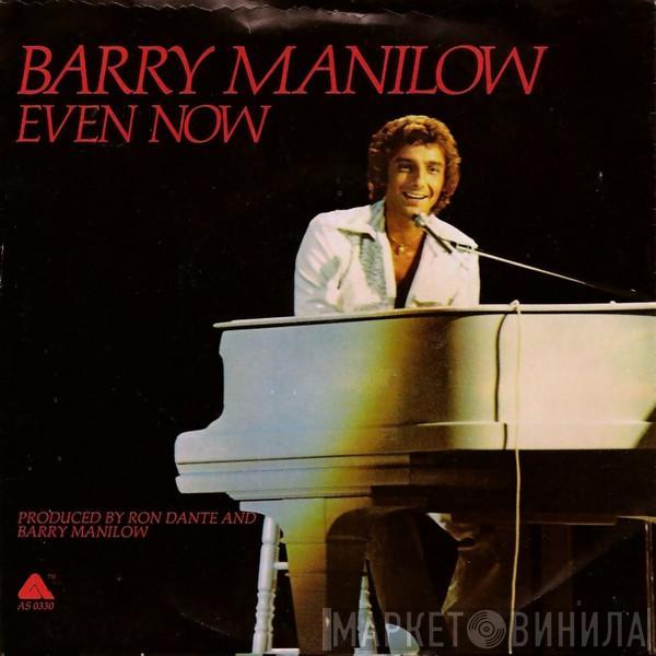 Barry Manilow - Even Now