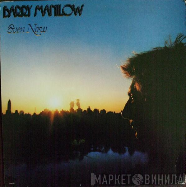  Barry Manilow  - Even Now