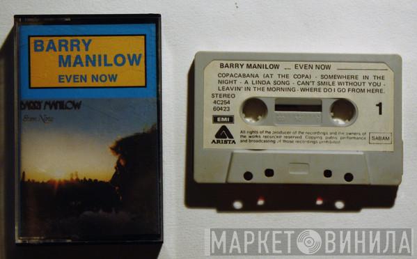  Barry Manilow  - Even Now