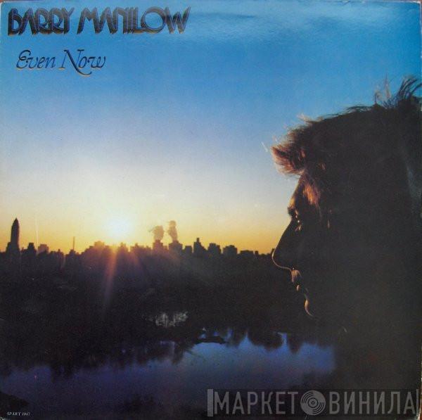 Barry Manilow - Even Now