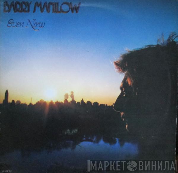  Barry Manilow  - Even Now