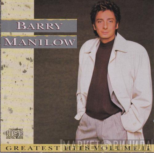  Barry Manilow  - Greatest Hits Volume II