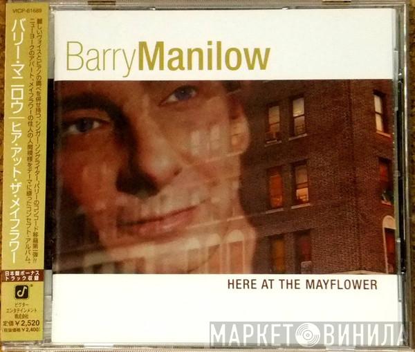  Barry Manilow  - Here At The Mayflower