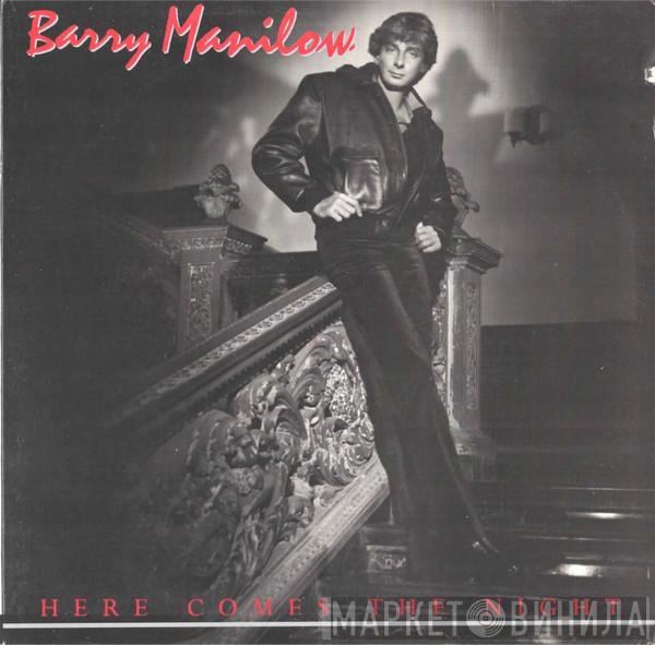  Barry Manilow  - Here Comes The Night