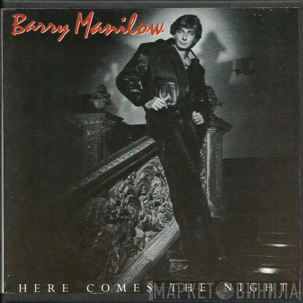  Barry Manilow  - Here Comes The Night
