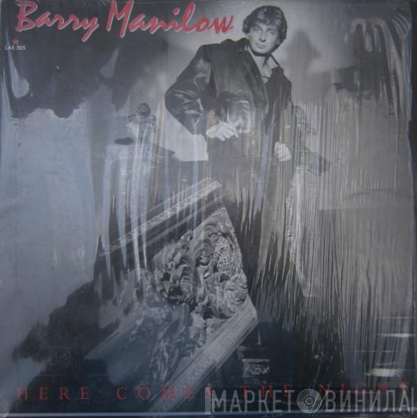  Barry Manilow  - Here Comes The Night
