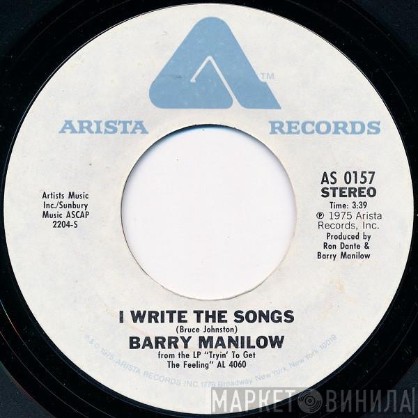  Barry Manilow  - I Write The Songs