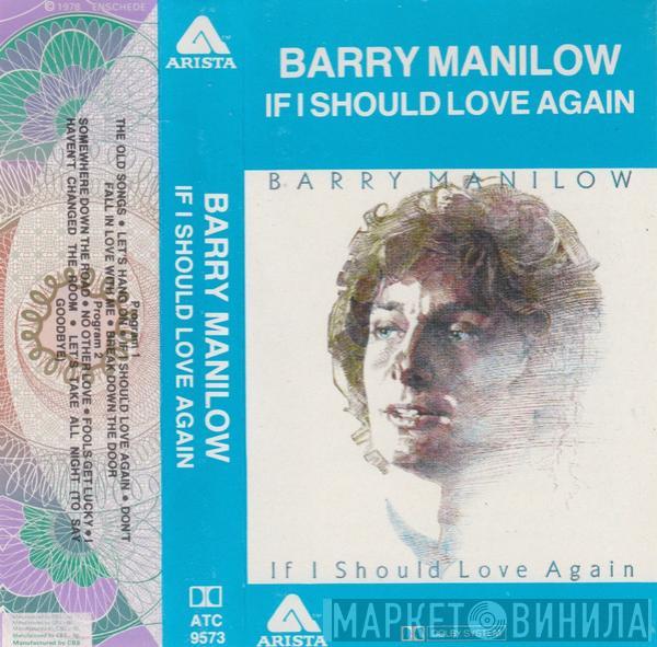  Barry Manilow  - If I Should Love Again