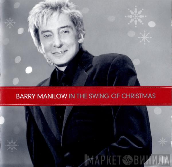  Barry Manilow  - In The Swing Of Christmas