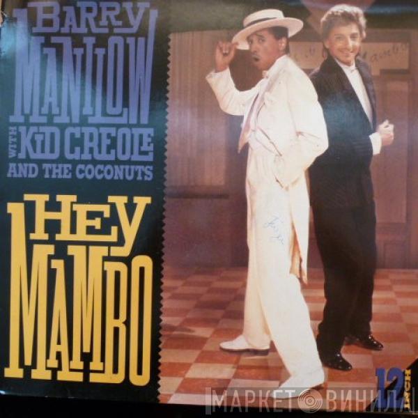 Barry Manilow, Kid Creole And The Coconuts - Hey Mambo