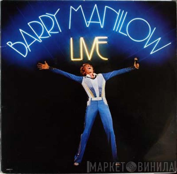 Barry Manilow - Live