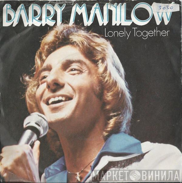 Barry Manilow - Lonely Together