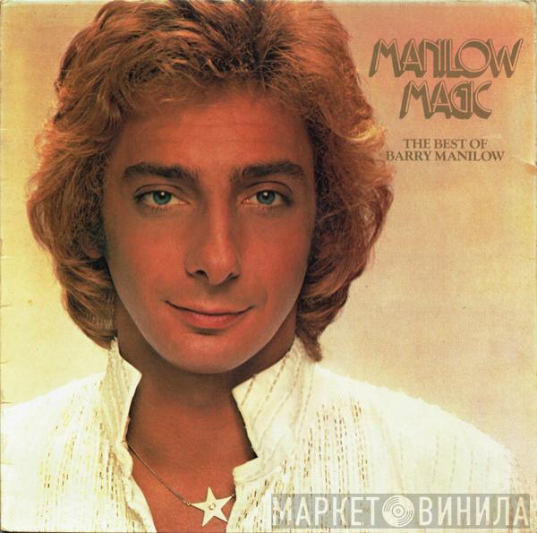 Barry Manilow - Manilow Magic (The Best Of Barry Manilow)