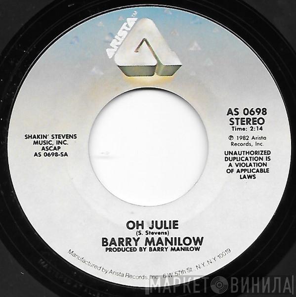  Barry Manilow  - Oh Julie