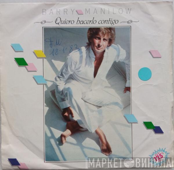  Barry Manilow  - Quiero Hacerlo Contigo