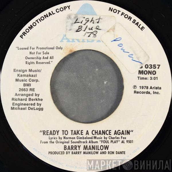  Barry Manilow  - Ready To Take A Chance Again