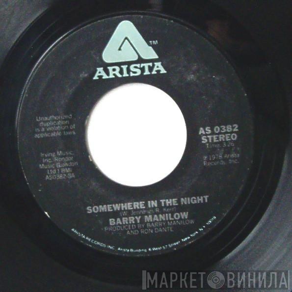  Barry Manilow  - Somewhere In The Night