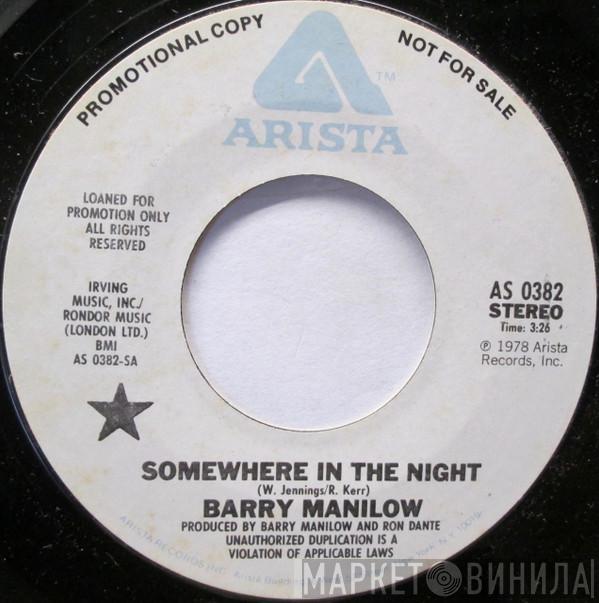  Barry Manilow  - Somewhere In The Night