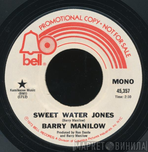  Barry Manilow  - Sweet Water Jones