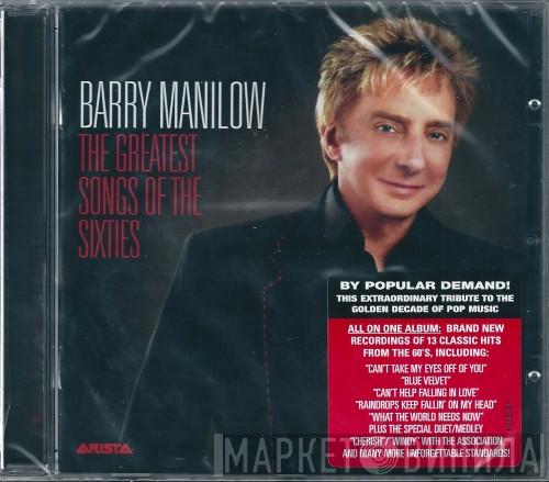 Barry Manilow - The Greatest Songs Of The Sixties