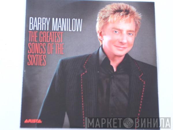  Barry Manilow  - The Greatest Songs Of The Sixties