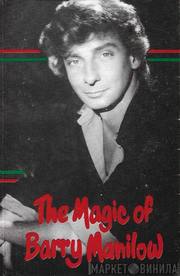  Barry Manilow  - The Magic Of Barry Manilow