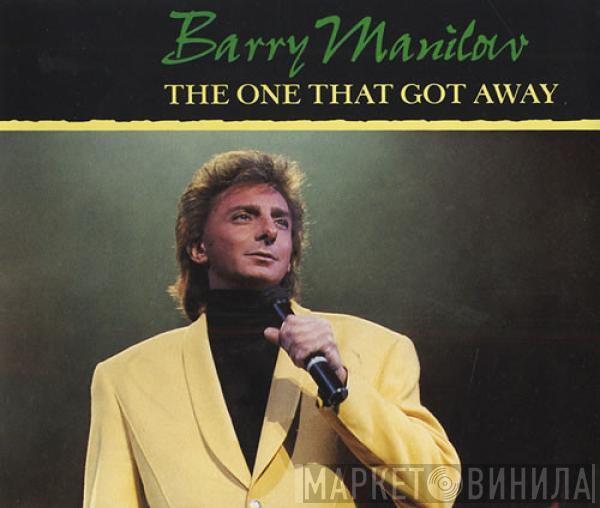 Barry Manilow - The One That Got Away