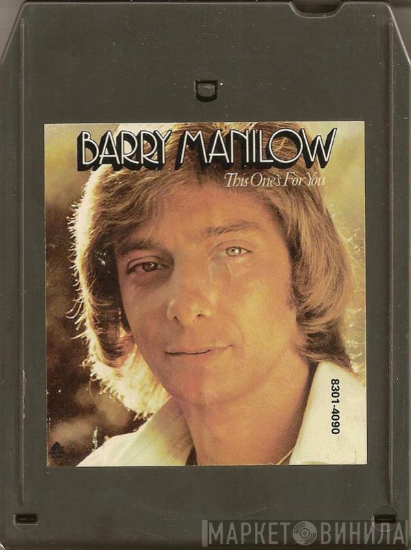  Barry Manilow  - This One's For You