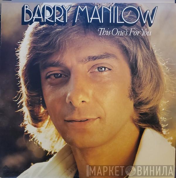  Barry Manilow  - This One's For You