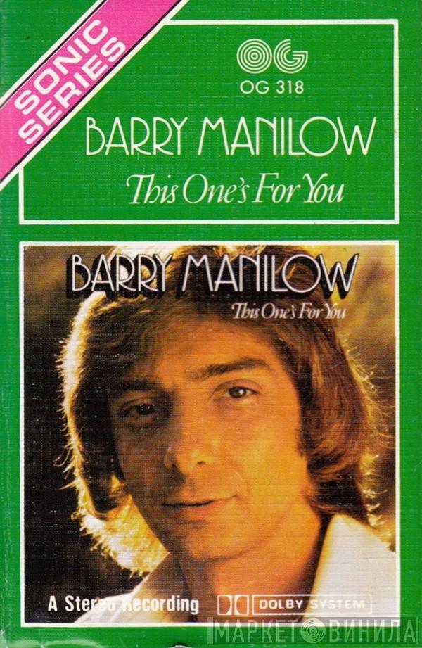  Barry Manilow  - This One's For You
