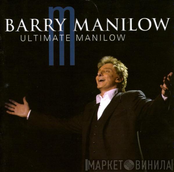  Barry Manilow  - Ultimate Manilow