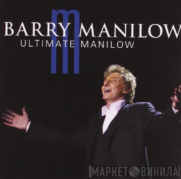  Barry Manilow  - Ultimate Manilow