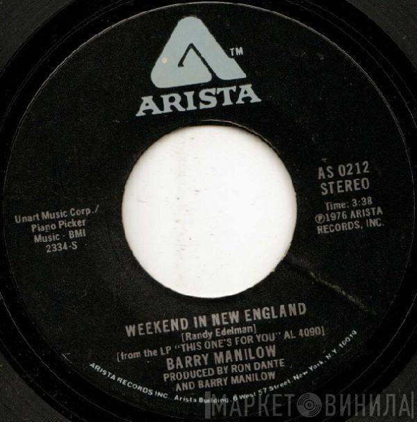 Barry Manilow - Weekend In New England / Say The Words