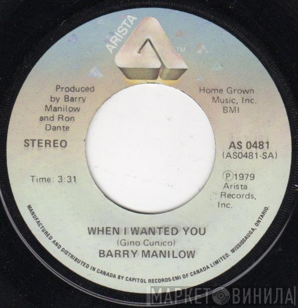  Barry Manilow  - When I Wanted You