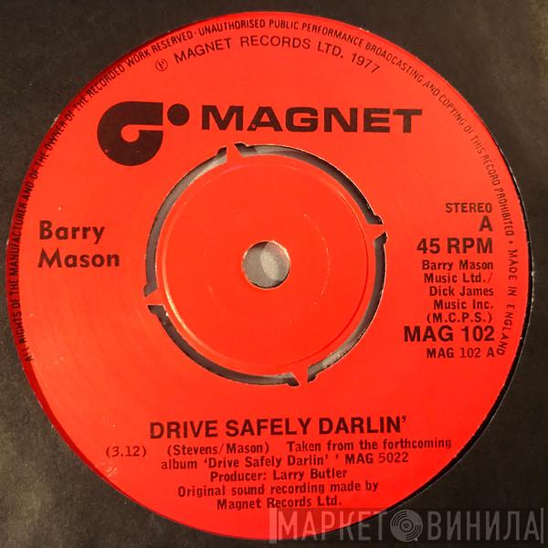 Barry Mason - Drive Safely Darlin'
