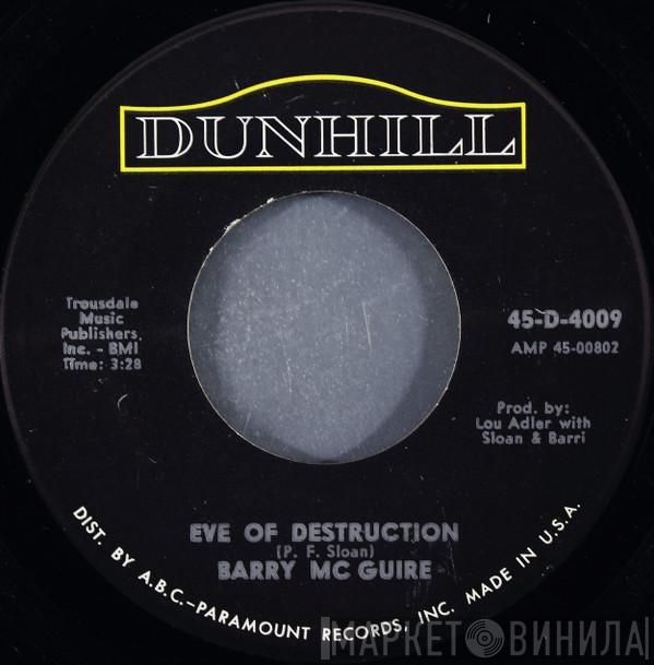  Barry McGuire  - Eve Of Destruction / What Exactly's The Matter With Me