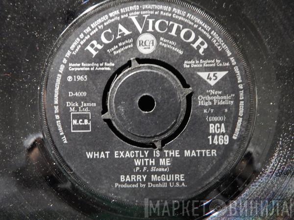 Barry McGuire - Eve Of Destruction / What Exactly's The Matter With Me