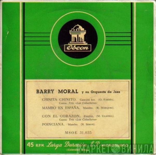 Barry Moral Y Su Orquesta De Jazz - Chinita Chinito
