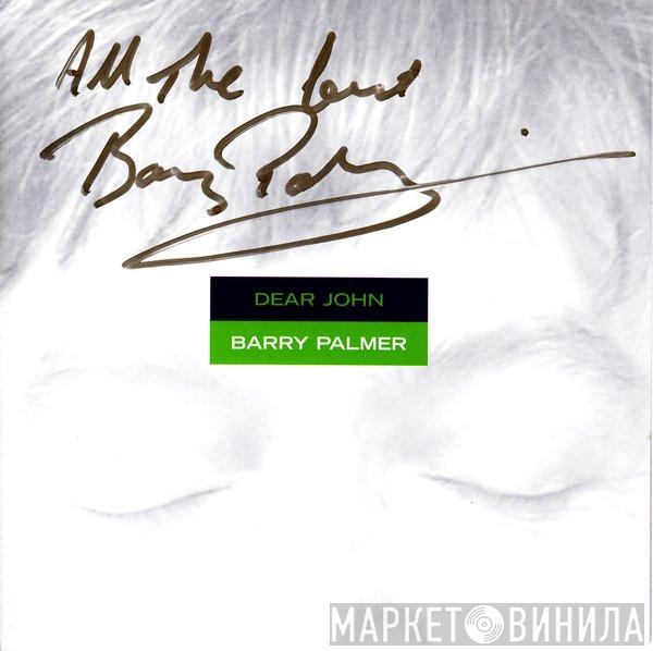 Barry Palmer - Dear John