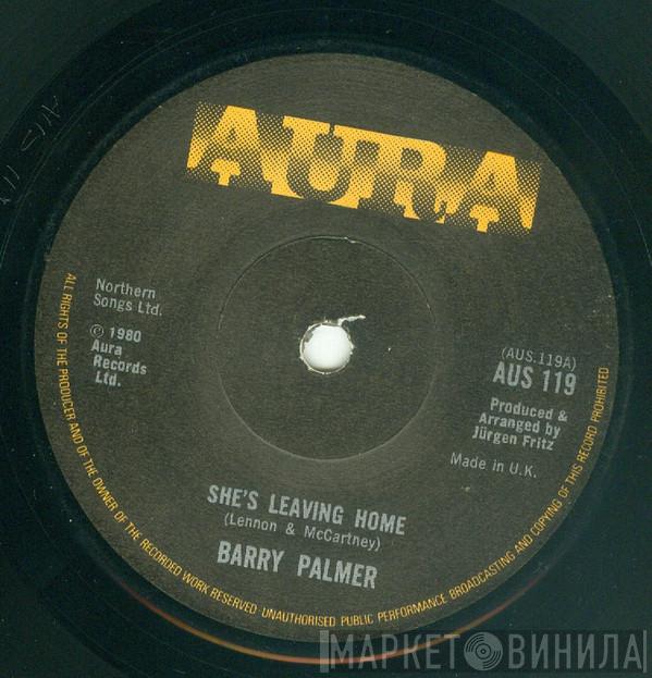 Barry Palmer - She's Leaving Home