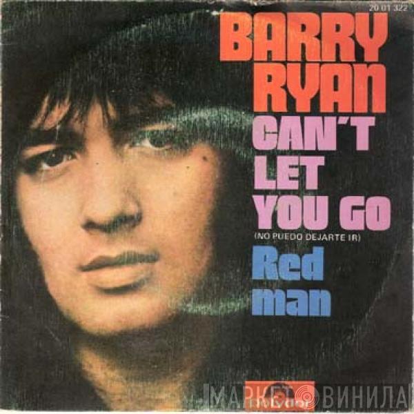 Barry Ryan - Can't Let You Go (No Puedo Dejarte Ir)