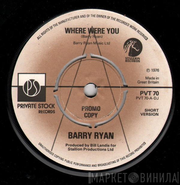 Barry Ryan - Where Were You