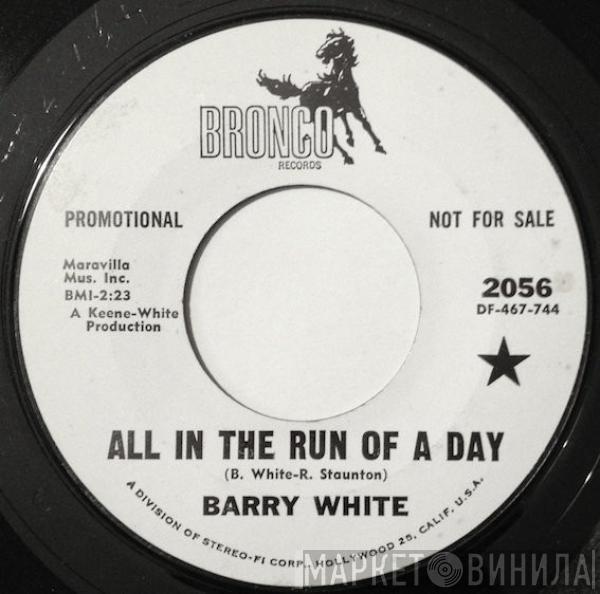 Barry White - All In The Run Of A Day