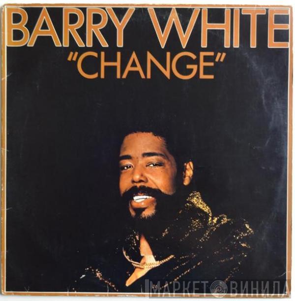  Barry White  - Change