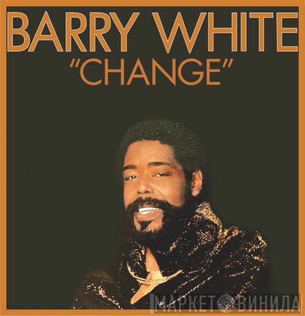  Barry White  - Change