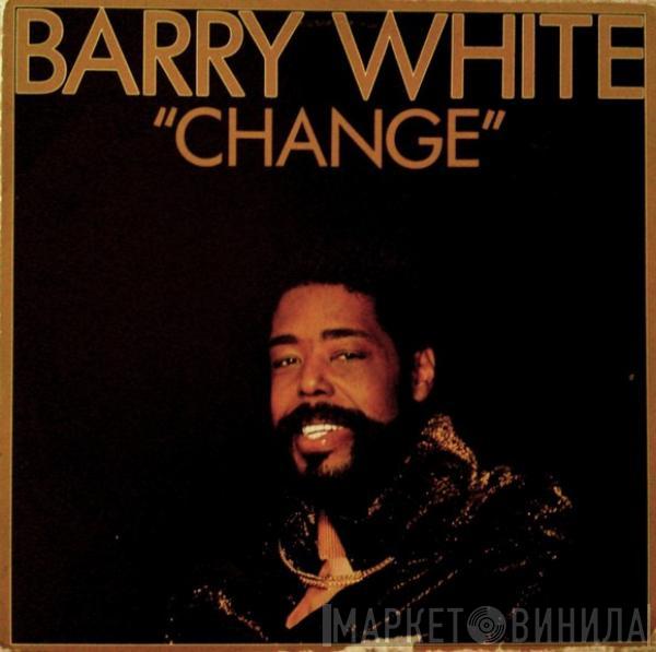  Barry White  - Change