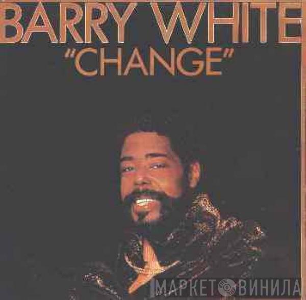  Barry White  - Change